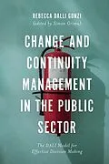 PDF Change and Continuity Management in the Public Sector von Rebecca E. Dalli Gonzi