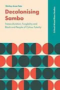 E-Book (epub) Decolonising Sambo von Shirley Anne Tate