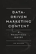 E-Book (pdf) Data-Driven Marketing Content von Lee Wilson