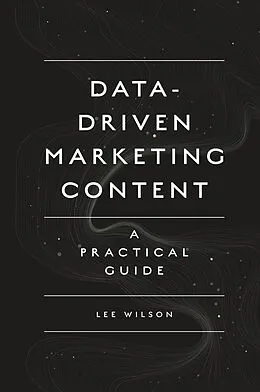 E-Book (pdf) Data-Driven Marketing Content von Lee Wilson