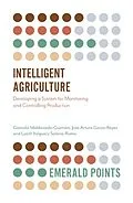 E-Book (epub) Intelligent Agriculture von Gonzalo Maldonado-Guzman