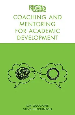 E-Book (pdf) Coaching and Mentoring for Academic Development von Kay Guccione