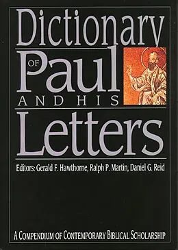 E-Book (epub) Dictionary of Paul and his letters von Gerald F Hawthorne, Ralph P Martin, Daniel G Reid