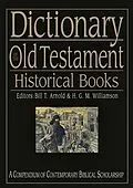 ePUB Dictionary of the Old Testament: Historical books von Bill T Arnold, Hugh G M Williamson