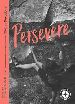 E-Book (epub) Persevere: Food for the Journey von Elizabeth Mcquoid