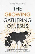 E-Book (epub) The Growing Gathering of Jesus von Phil Moore