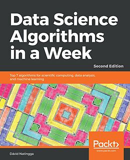 E-Book (epub) Data Science Algorithms in a Week von David Natingga
