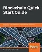 E-Book (epub) Blockchain Quick Start Guide von Wu Xun (Brian) Wu
