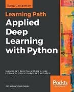 Kartonierter Einband Applied Deep Learning with Python von Luis Capelo, Alex Galea