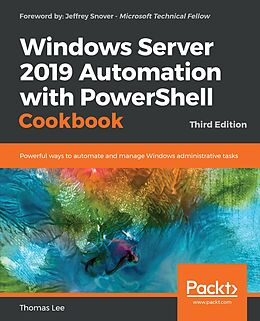 E-Book (epub) Windows Server 2019 Automation with PowerShell Cookbook von Unknown
