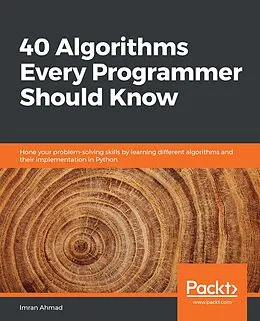 E-Book (epub) 40 Algorithms Every Programmer Should Know von Ahmad Imran Ahmad