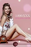E-Book (pdf) 1-800-XXX von Roxanna Cross