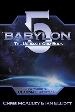 PDF Babylon 5 - The Ultimate Quiz Book von Chris McAuley