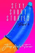 E-Book (epub) Sexy Short Stories Part 4 von Jenny Ainslie-Turner
