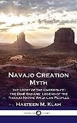 Livre Relié Navajo Creation Myth de Hasteen M. Klah