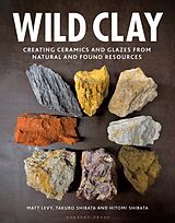 Livre Relié Wild Clay de Matt Levy, Takuro Shibata, Hitomi Shibata