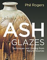 E-Book (epub) Ash Glazes von Phil Rogers