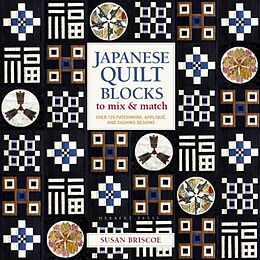 Couverture cartonnée Japanese Quilt Blocks to Mix & Match de Briscoe Susan