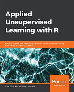 E-Book (epub) Applied Unsupervised Learning with R von Malik Alok Malik
