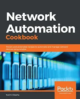 E-Book (epub) Network Automation Cookbook von Okasha Karim Okasha