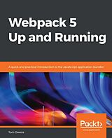 eBook (epub) Webpack 5 Up and Running de Tom Owens