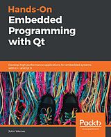 eBook (epub) Hands-On Embedded Programming with Qt de Werner John Werner