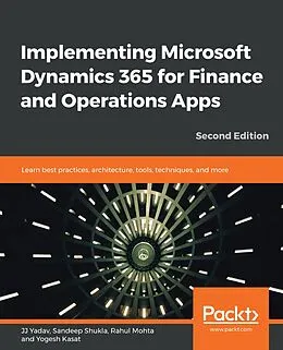 ePUB Implementing Microsoft Dynamics 365 for Finance and Operations Apps von Yadav JJ Yadav