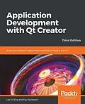 E-Book (epub) Application Development with Qt Creator von Eng Lee Zhi Eng