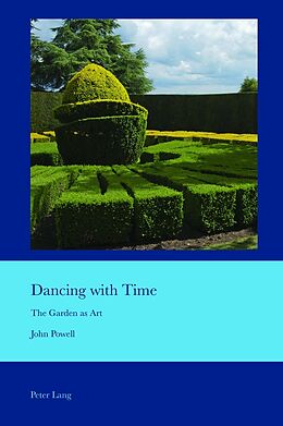 Kartonierter Einband Dancing with Time von John Powell