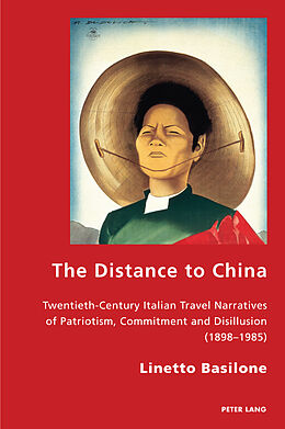 Couverture cartonnée The Distance to China de Linetto Basilone