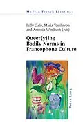 E-Book (pdf) Queer(y)ing Bodily Norms in Francophone Culture von