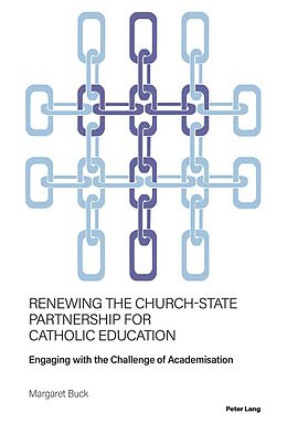 eBook (epub) Renewing the Church-State Partnership for Catholic Education de Margaret Buck