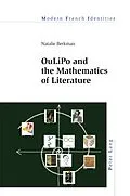 PDF OuLiPo and the Mathematics of Literature von Natalie Berkman