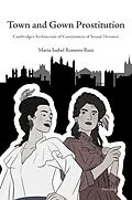 E-Book (pdf) Town and Gown Prostitution von Maria Isabel Romero Ruiz