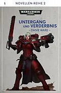 E-Book (epub) Untergang und Verderbnis von Danie Ware