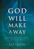 E-Book (epub) God Will Make a Way von Kenneth H. Carter