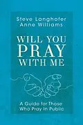 E-Book (epub) Will You Pray with Me von Steven Langhofer, Anne Williams