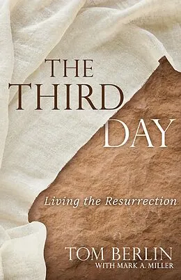 E-Book (epub) The Third Day von Tom Berlin, Mark A. Miller