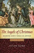 E-Book (epub) The Angels of Christmas Leader Guide von Susan Robb