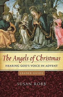 E-Book (epub) The Angels of Christmas Leader Guide von Susan Robb