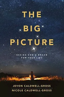 E-Book (epub) The Big Picture von Nicole Caldwell-Gross, Jevon Caldwell-Gross