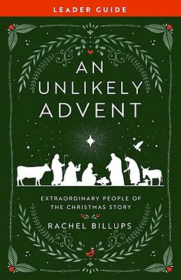 E-Book (epub) An Unlikely Advent Leader Guide von Rachel Billups