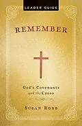 E-Book (epub) Remember Leader Guide von Susan Robb