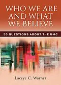 E-Book (epub) Who We Are and What We Believe von Laceye C. Warner