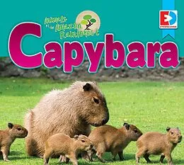 ePUB Animals of the Amazon Rainforest: Capybara von Katie Gillespie
