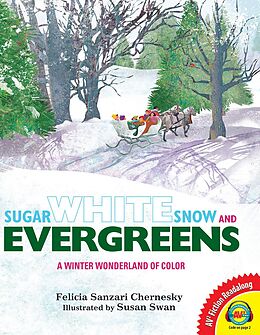 E-Book (epub) Sugar White Snow and Evergreens von Felicia Sanzari Chernesky