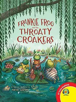 E-Book (pdf) Frankie Frog and the Throaty Croakers von Freya Hartas