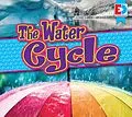 E-Book (pdf) The Water Cycle von Maria Koran