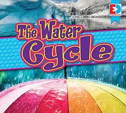 E-Book (pdf) The Water Cycle von Maria Koran