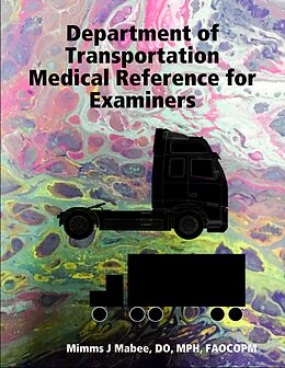 eBook (epub) Department of Transportation Medical Reference for Examiners de 